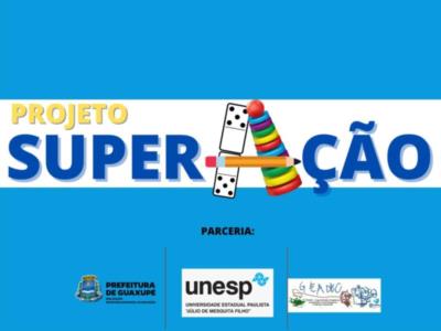 Governo Municipal através da Secretaria Municipal de Educação de Guaxupé lança o Projeto "SuperAção" em parceria com UNESP de Marília/SP