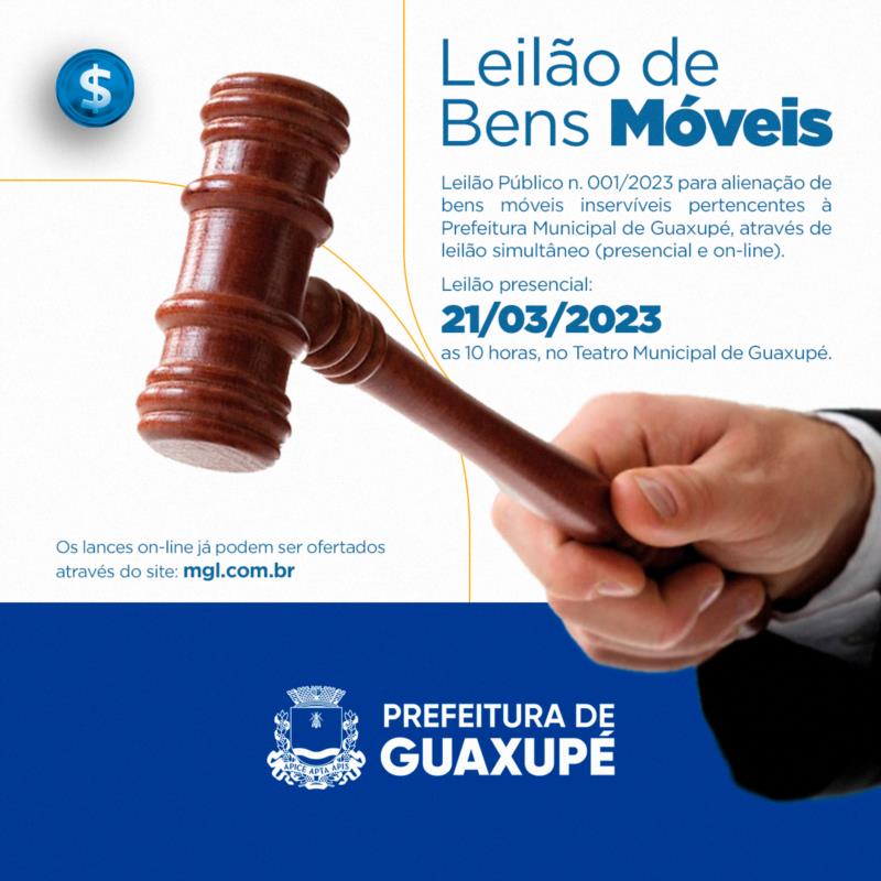 ✅Já está acontecendo online o LEILÃO DE BENS MÓVEIS da Prefeitura de Guaxupé!
