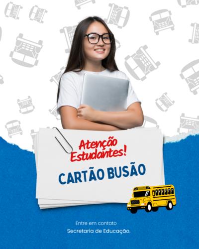 📢 ATENÇÃO, ESTUDANTES – CARTÃO BUSÃO